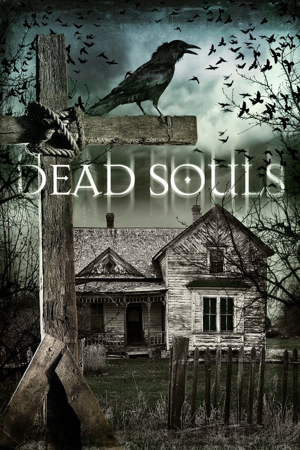 Dead Souls (2012) tainies Online with greek subs Dead Souls (2012) με ελληνικους υποτιτλους